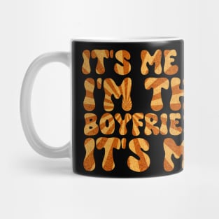 Retro Vintage Its Me Hi Im The Boyfriend Its Me Mug